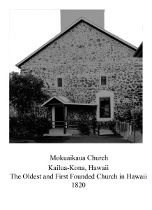 Mokuaikaua Church Kona Hawaii